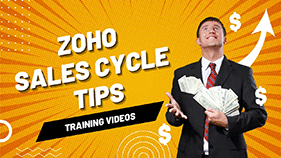 Zoho Sales Cycle Tips-Training Videos