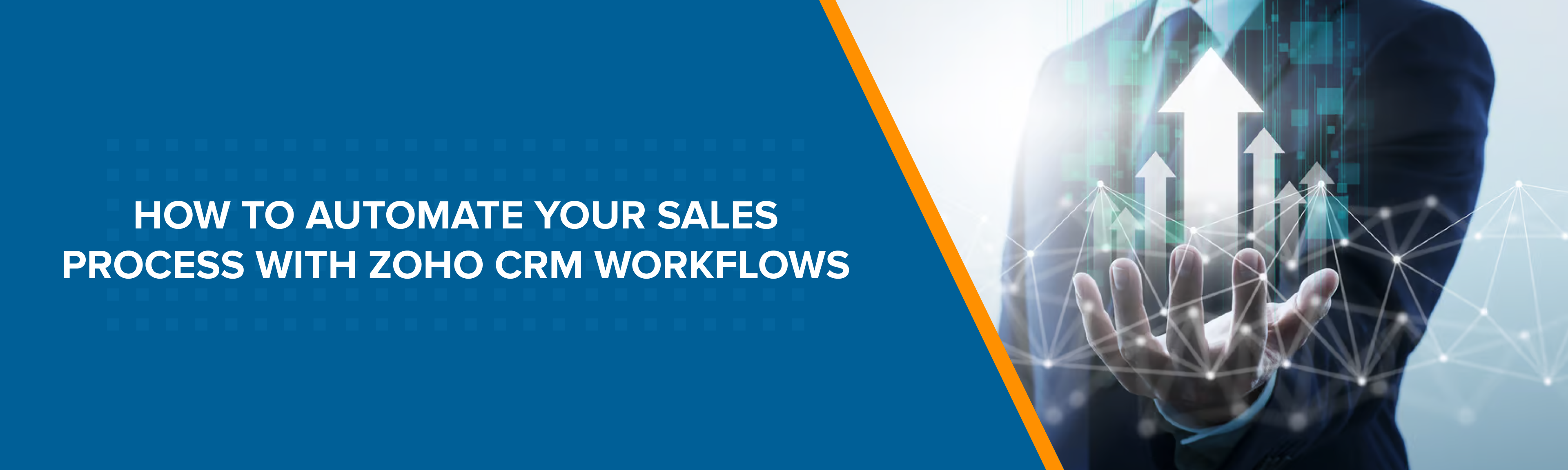 How to Automate Your Sales Process with Zoho CRM Workflows​