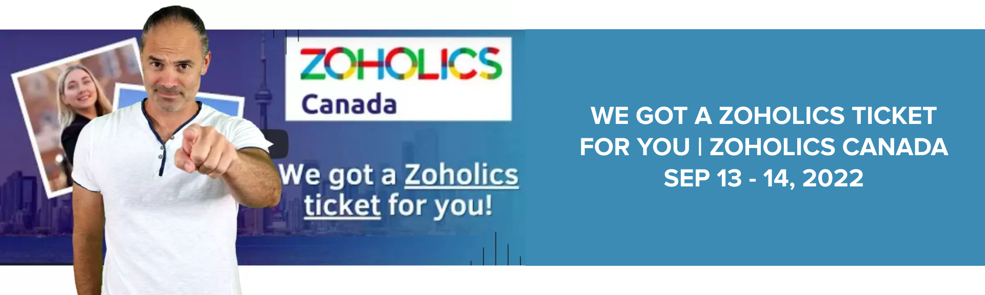 We Got A Zoholics Ticket For You | Zoholics Canada Sep 13 - 14, 2022​